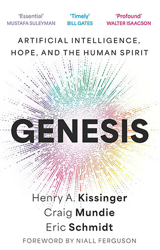 Genesis - Artificial Intelligence, Hope, and the Human Spirit